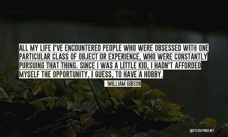 Kiraz Agaci Quotes By William Gibson Kiraz Agaci Quotes By William Gibson