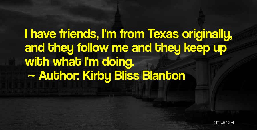 Kirby Bliss Blanton Quotes 1583094