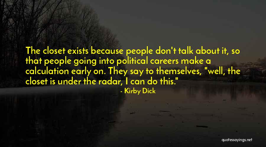 Kirby Dick Quotes 2137709 Kirby Dick Quotes 2137709