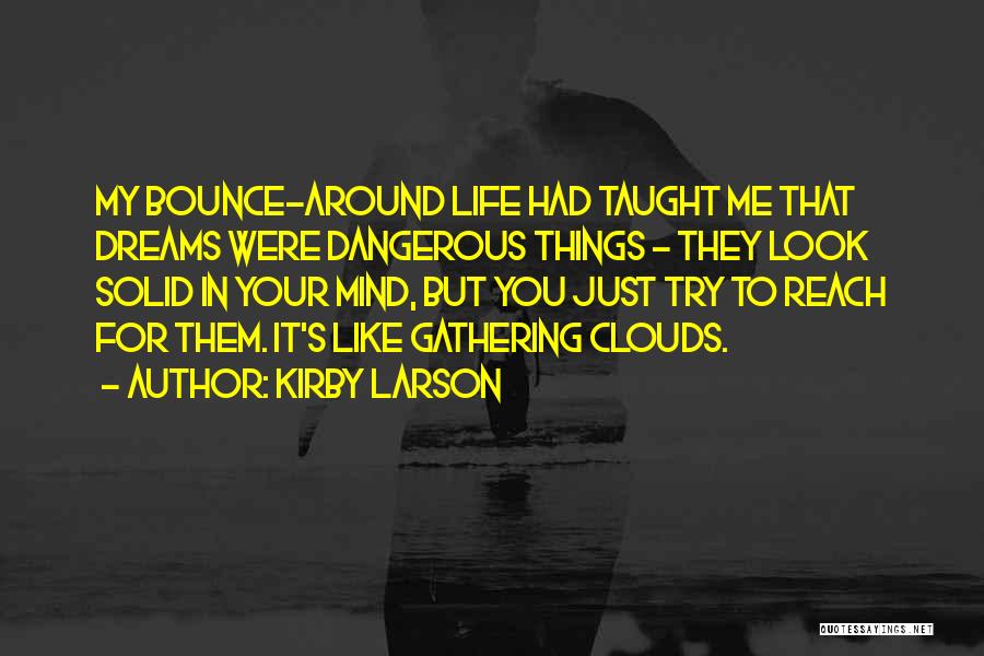 Kirby Larson Quotes 1650575