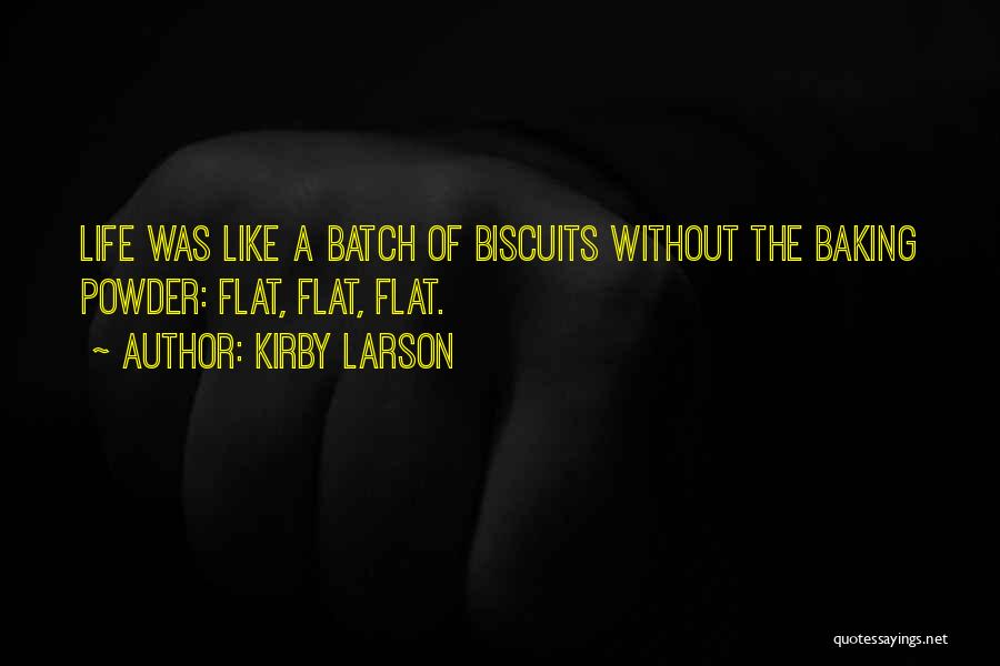 Kirby Larson Quotes 2254519