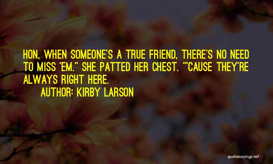 Kirby Larson Quotes 980619