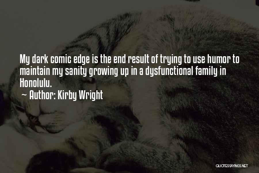 Kirby Wright Quotes 902865