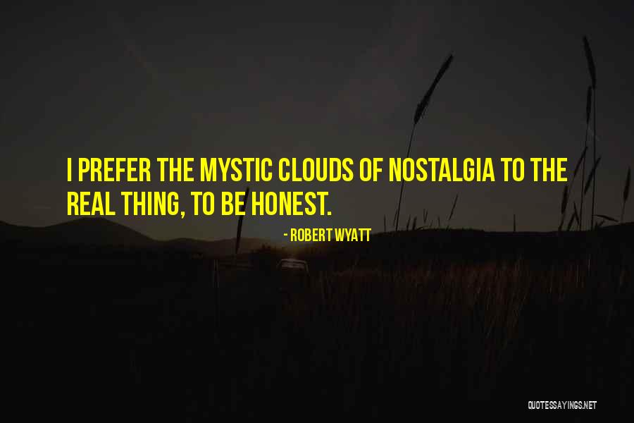 Kirbynator Quotes By Robert Wyatt Kirbynator Quotes By Robert Wyatt