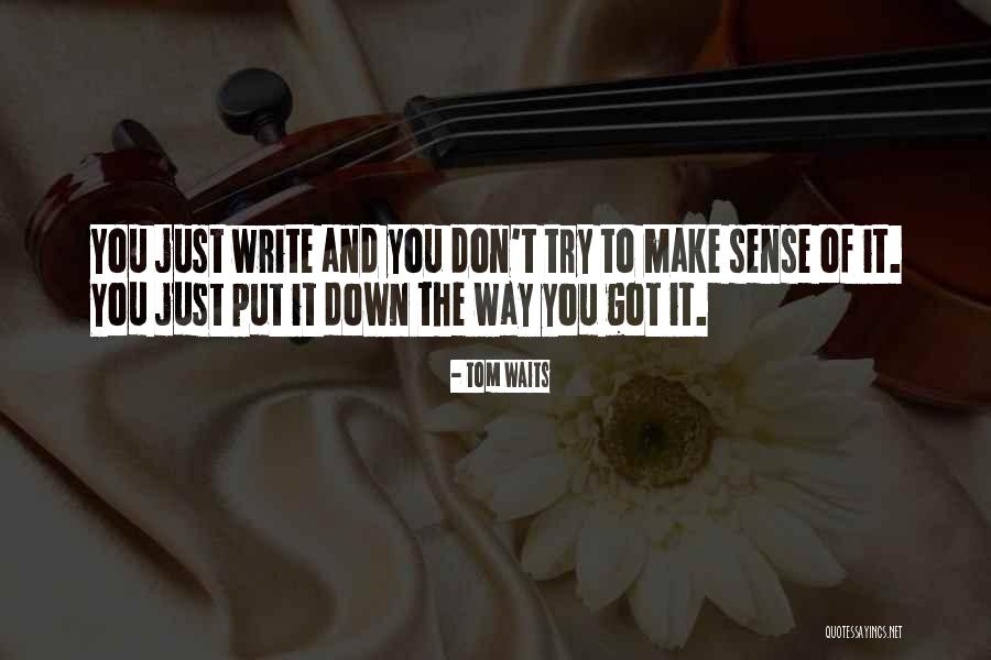 Kirchench Re Quotes By Tom Waits Kirchench Re Quotes By Tom Waits