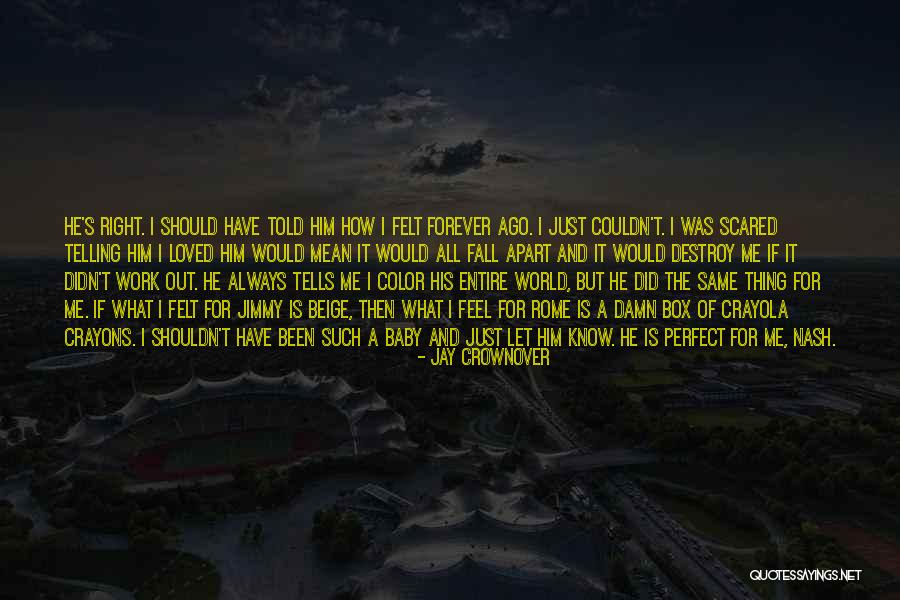Kirchgasser Michaela Quotes By Jay Crownover Kirchgasser Michaela Quotes By Jay Crownover