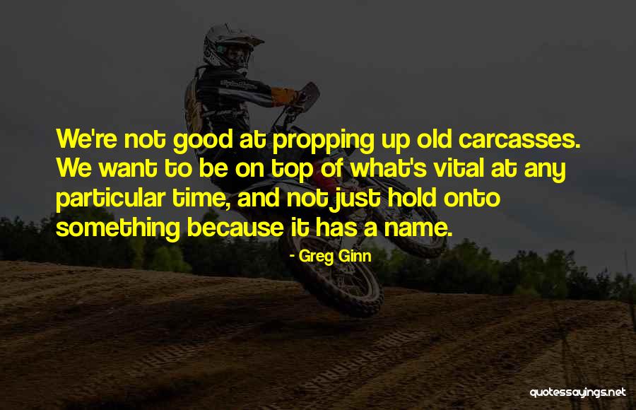Kirchmayer Suture Quotes By Greg Ginn Kirchmayer Suture Quotes By Greg Ginn