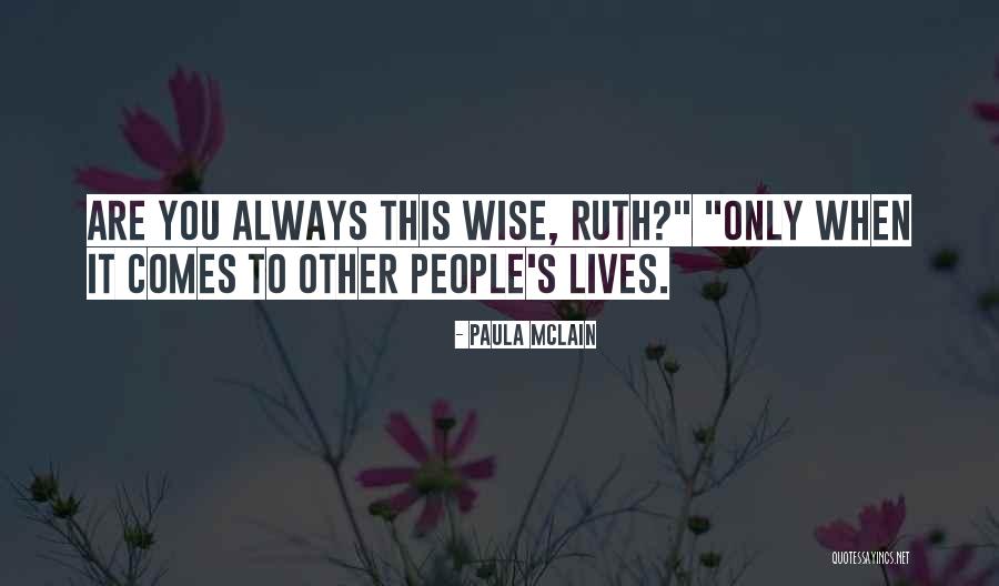 Kirchmeier Quotes By Paula McLain Kirchmeier Quotes By Paula McLain