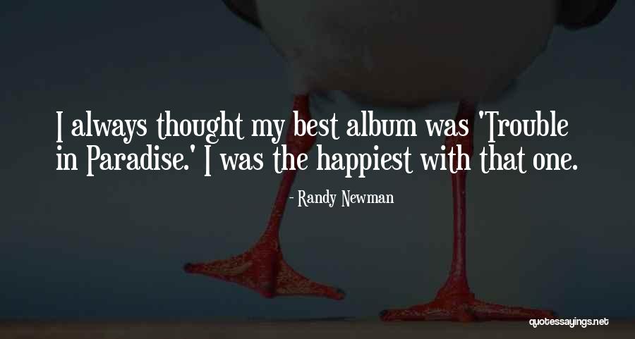 Kirei Board Quotes By Randy Newman Kirei Board Quotes By Randy Newman