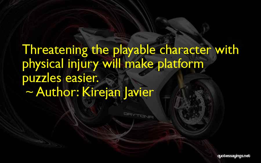 Kirejan Javier Quotes 2264531