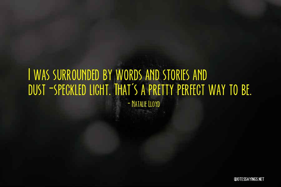 Kirenaika Quotes By Natalie Lloyd Kirenaika Quotes By Natalie Lloyd