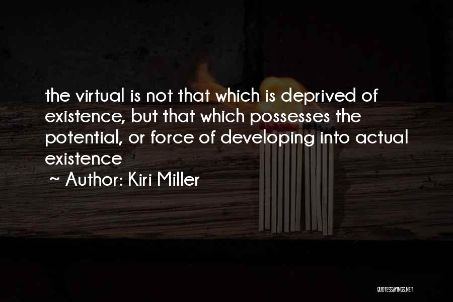 Kiri Miller Quotes 751197