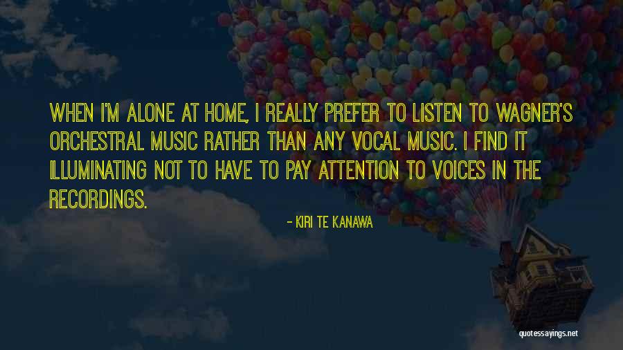 Kiri Te Kanawa Quotes 2270343 Kiri Te Kanawa Quotes 2270343