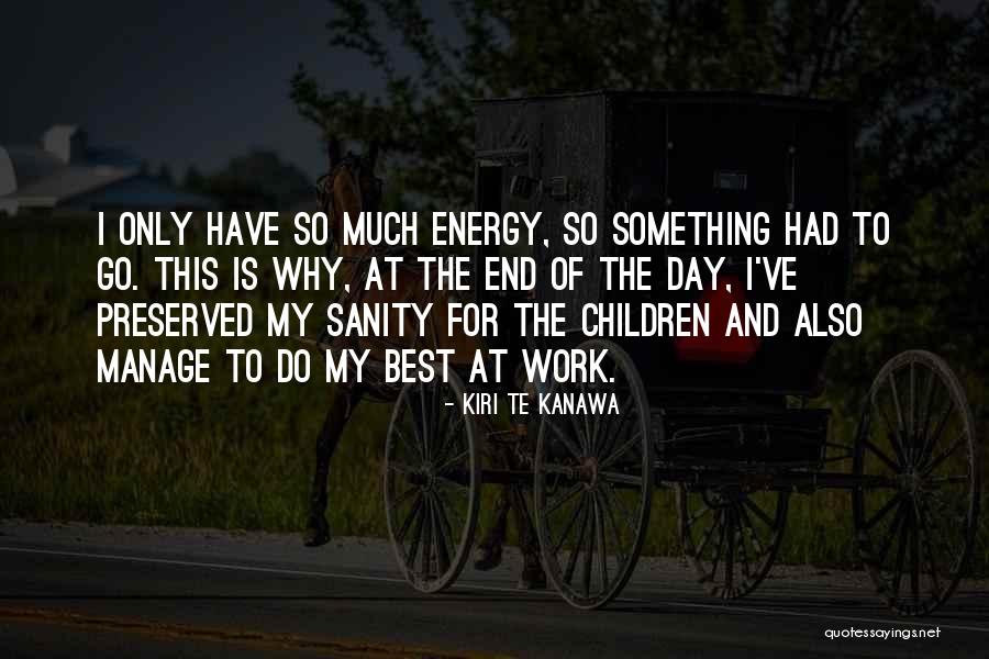 Kiri Te Kanawa Quotes 651298 Kiri Te Kanawa Quotes 651298