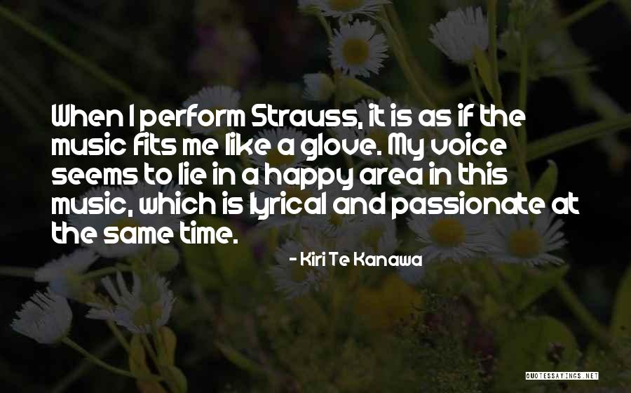 Kiri Te Kanawa Quotes 832020