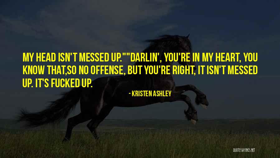 Kiriaki Koymarianos Quotes By Kristen Ashley Kiriaki Koymarianos Quotes By Kristen Ashley