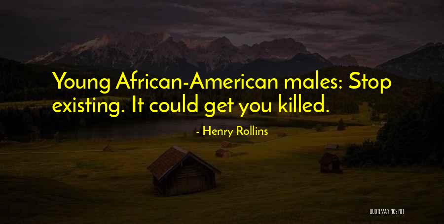 Kiriakoula Giakoumidis Quotes By Henry Rollins Kiriakoula Giakoumidis Quotes By Henry Rollins