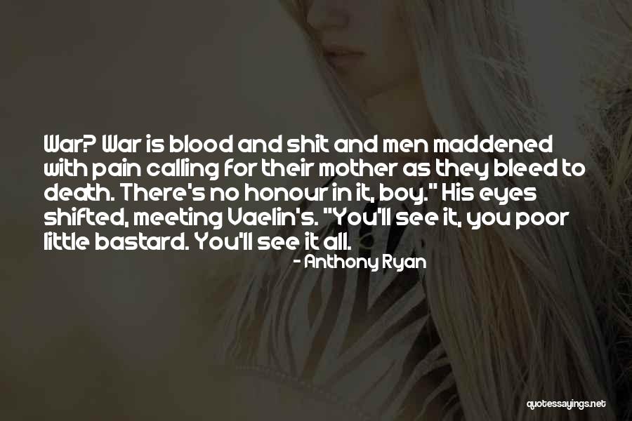 Kirichenko Gennadiy Quotes By Anthony Ryan Kirichenko Gennadiy Quotes By Anthony Ryan