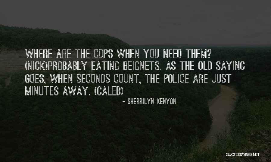 Kirichenko Gennadiy Quotes By Sherrilyn Kenyon Kirichenko Gennadiy Quotes By Sherrilyn Kenyon