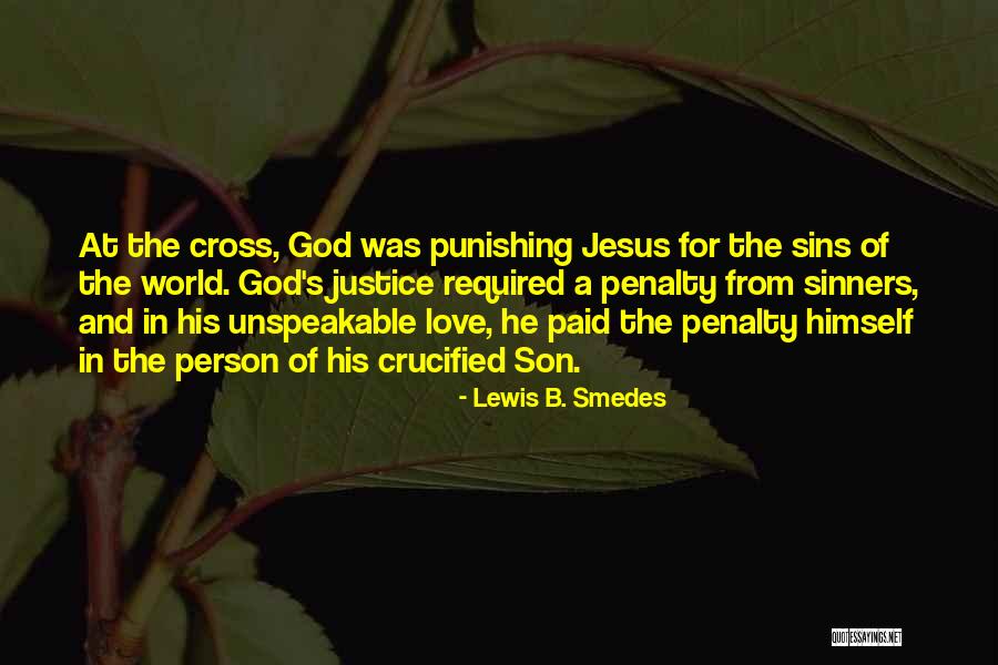 Kirilenko Quotes By Lewis B. Smedes