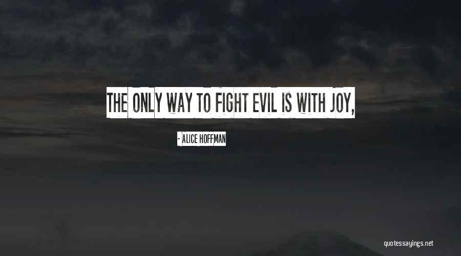 Kirilloid Quotes By Alice Hoffman Kirilloid Quotes By Alice Hoffman
