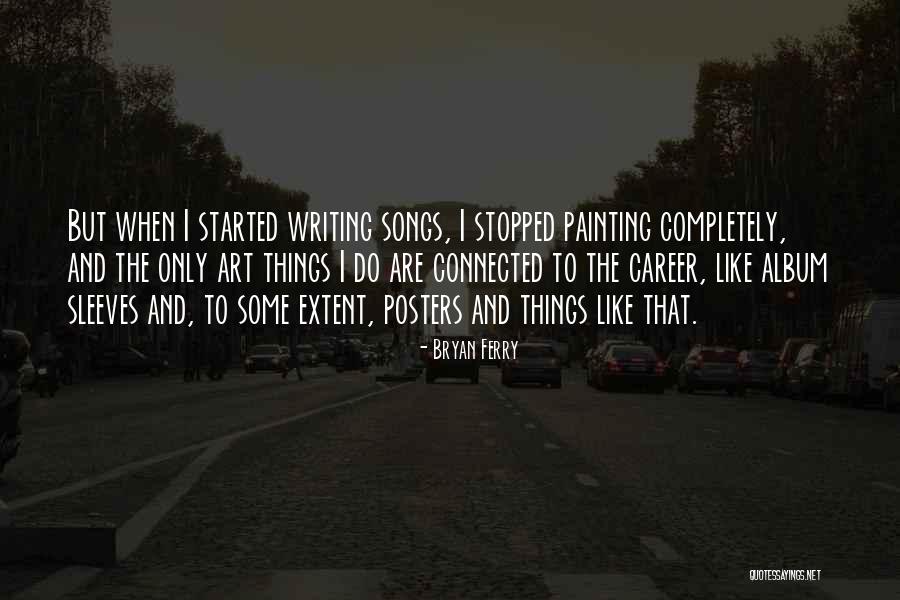 Kirin Jindosh Quotes By Bryan Ferry Kirin Jindosh Quotes By Bryan Ferry