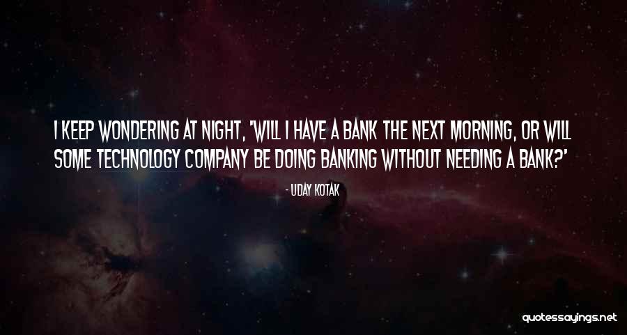 Kirin Jindosh Quotes By Uday Kotak Kirin Jindosh Quotes By Uday Kotak