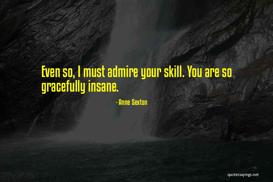 Kirino Inazuma Quotes By Anne Sexton Kirino Inazuma Quotes By Anne Sexton