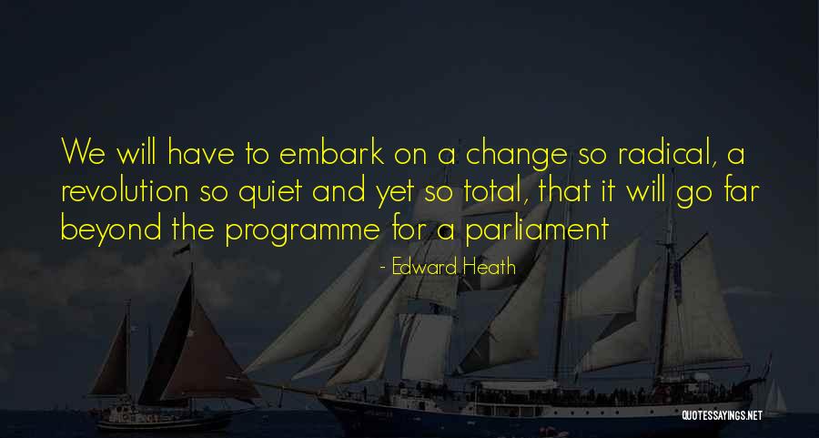 Kirju Liblikas Quotes By Edward Heath Kirju Liblikas Quotes By Edward Heath