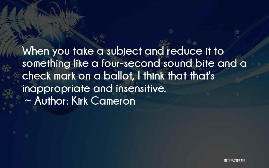 Kirk Cameron Quotes 1367865