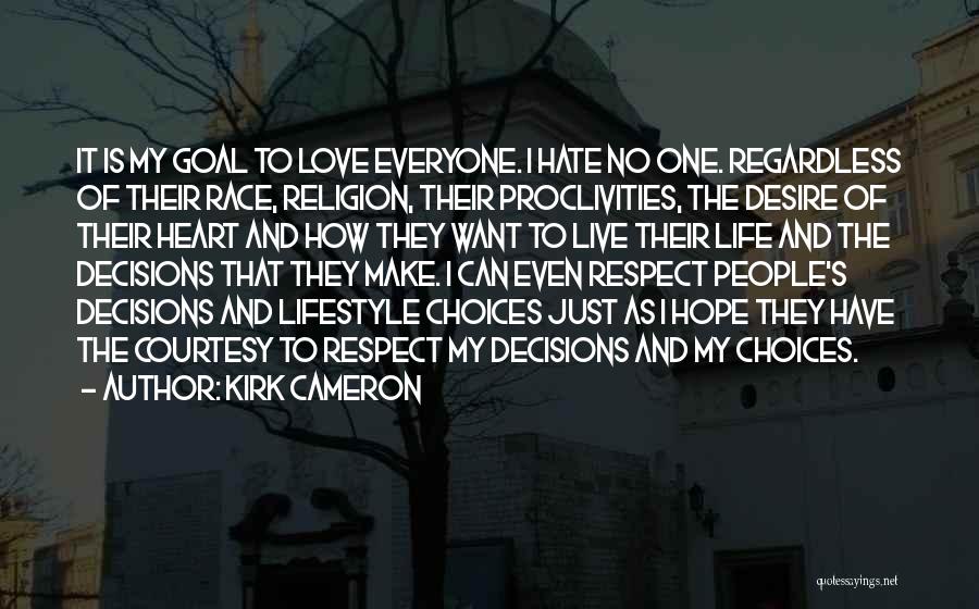 Kirk Cameron Quotes 1594151