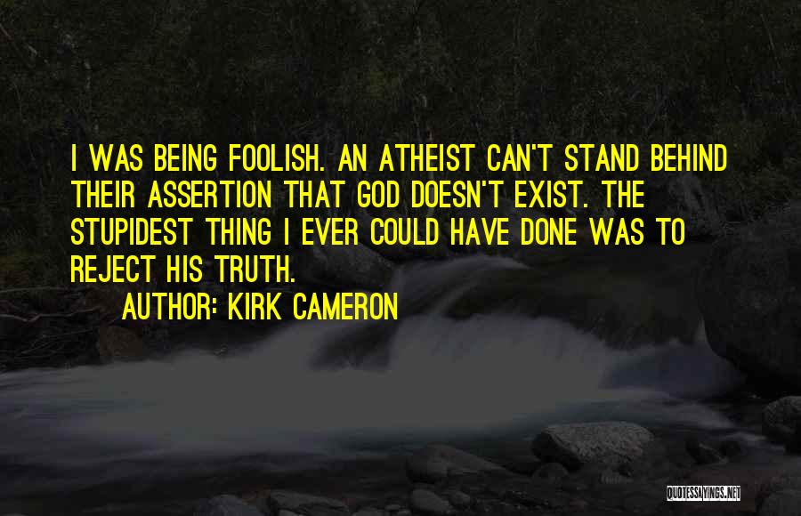 Kirk Cameron Quotes 2228356