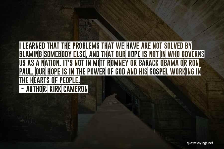 Kirk Cameron Quotes 861791