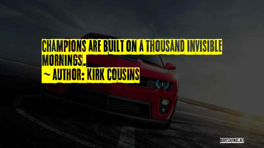 Kirk Cousins Quotes 370452