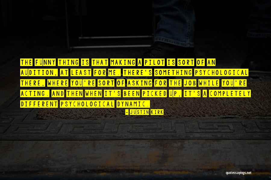 Kirk Cox Quotes By Justin Kirk Kirk Cox Quotes By Justin Kirk
