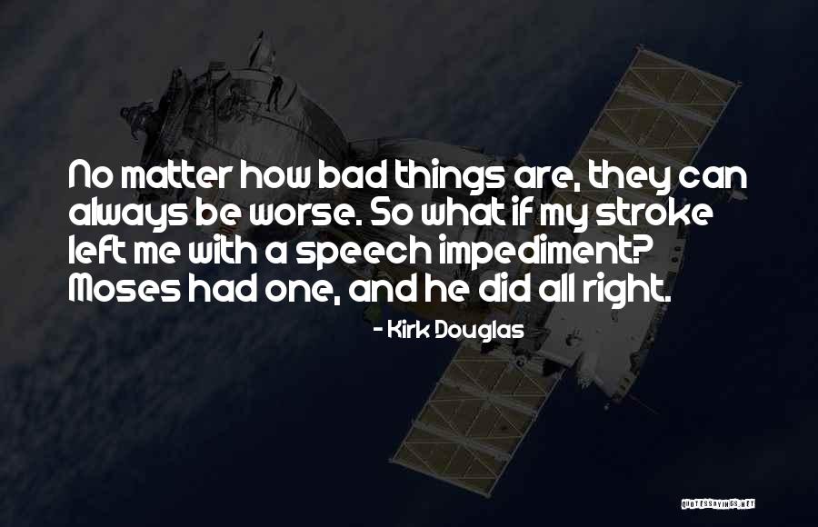 Kirk Douglas Quotes 1066466 Kirk Douglas Quotes 1066466
