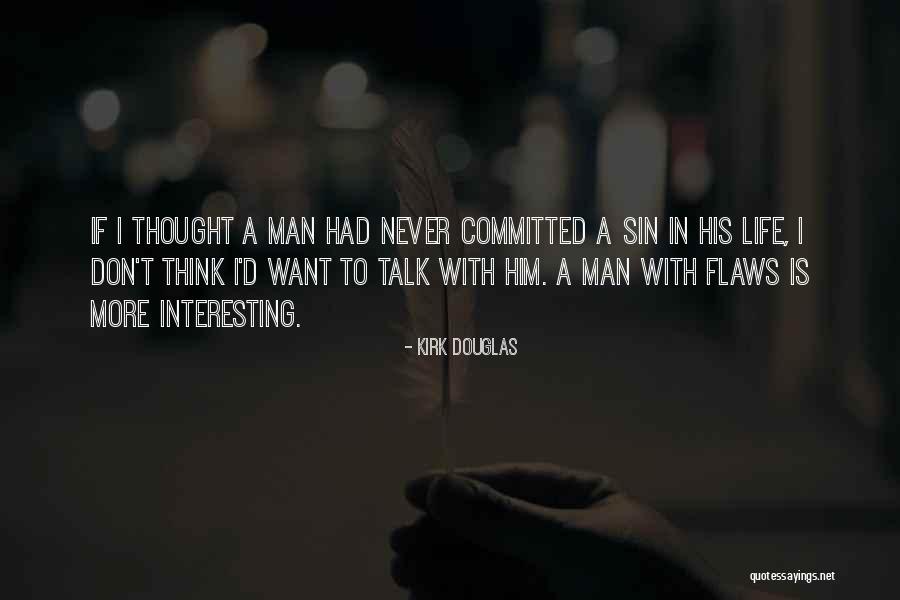Kirk Douglas Quotes 1330138 Kirk Douglas Quotes 1330138