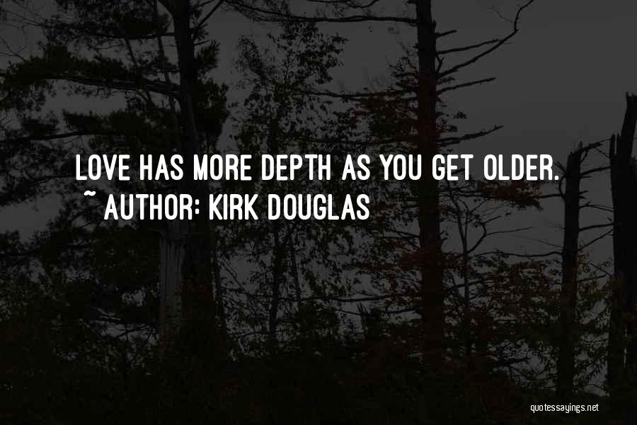 Kirk Douglas Quotes 1441612