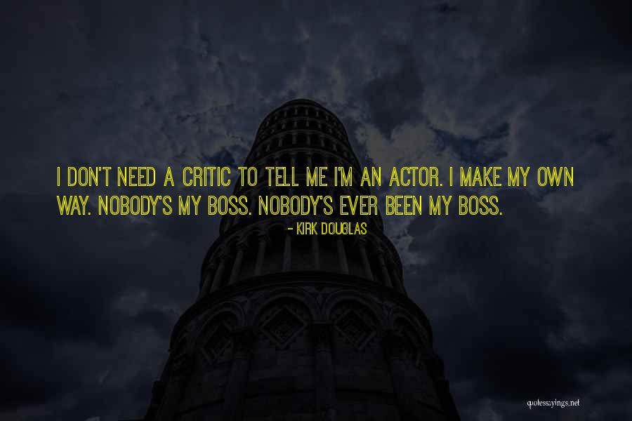Kirk Douglas Quotes 1491265 Kirk Douglas Quotes 1491265
