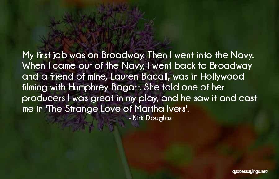 Kirk Douglas Quotes 1576914 Kirk Douglas Quotes 1576914