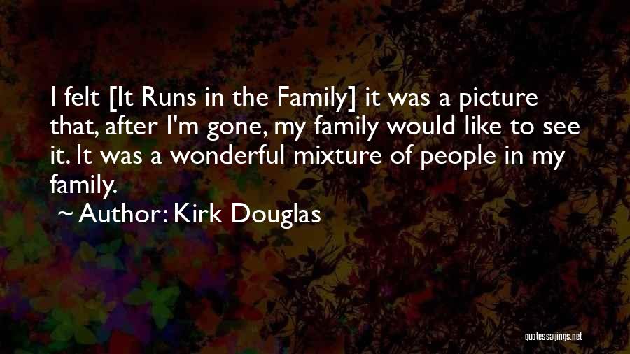 Kirk Douglas Quotes 163652