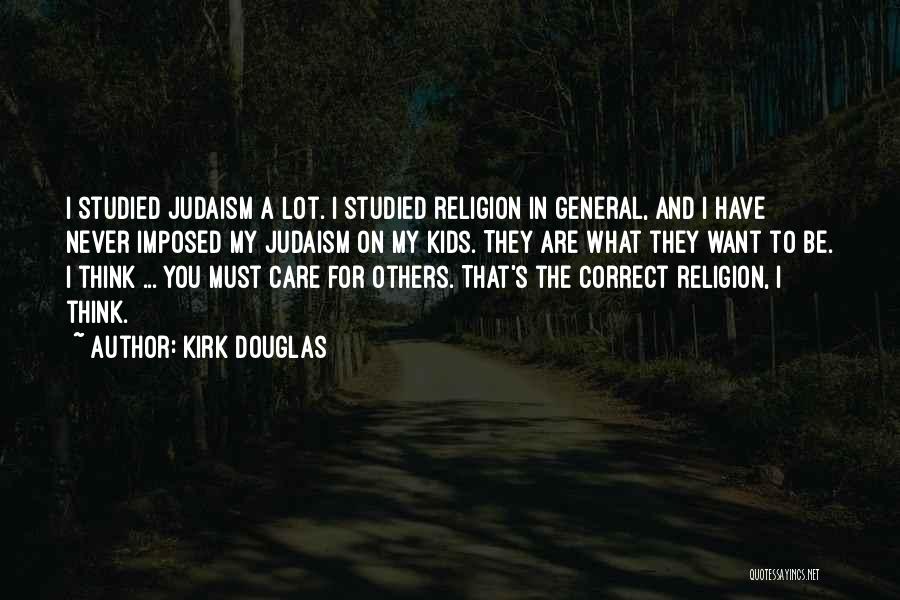 Kirk Douglas Quotes 1739984