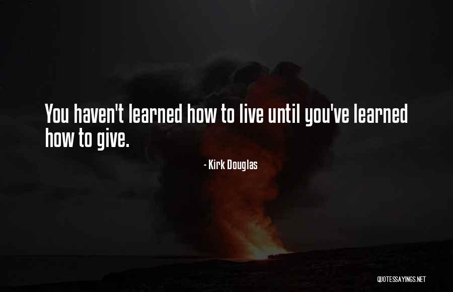 Kirk Douglas Quotes 1947640 Kirk Douglas Quotes 1947640