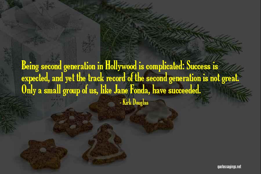 Kirk Douglas Quotes 2128945 Kirk Douglas Quotes 2128945