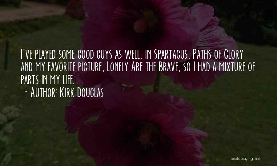 Kirk Douglas Quotes 349434