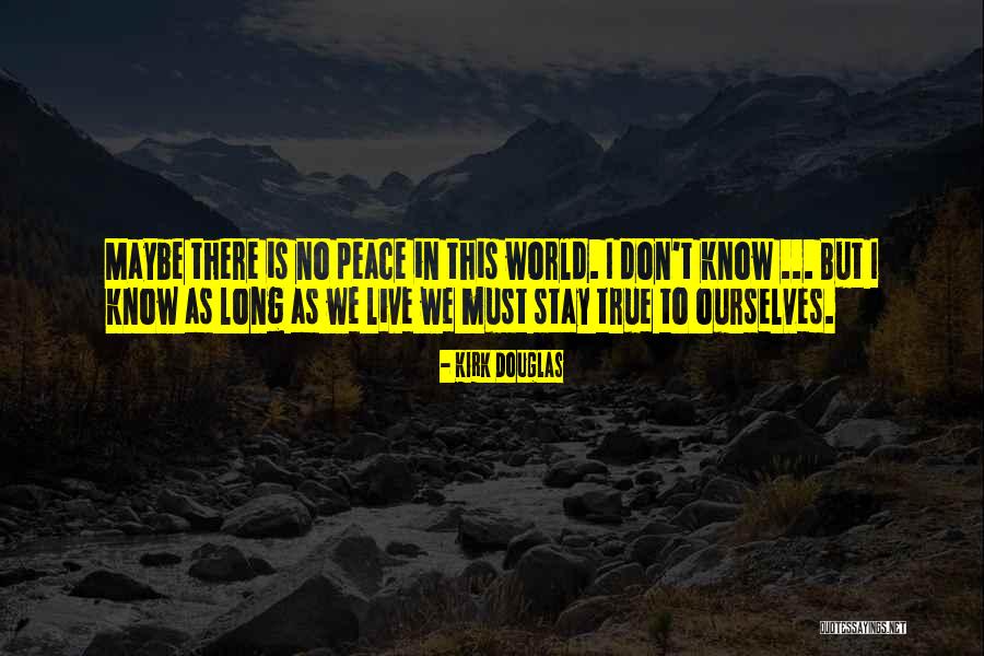 Kirk Douglas Quotes 355675 Kirk Douglas Quotes 355675