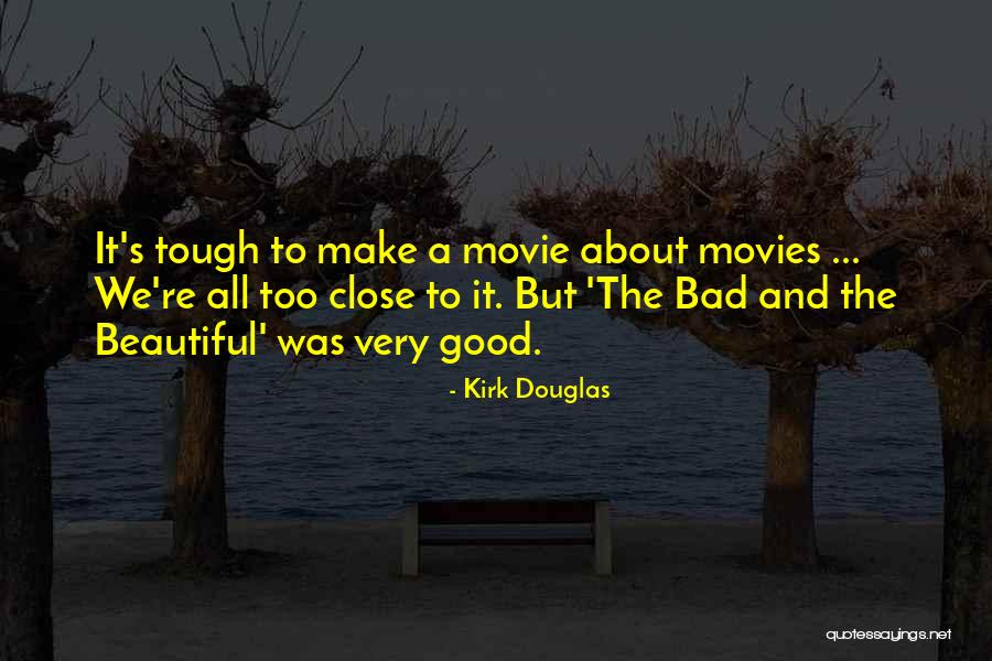 Kirk Douglas Quotes 406757