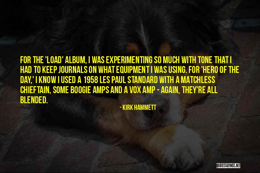 Kirk Hammett Quotes 1141759