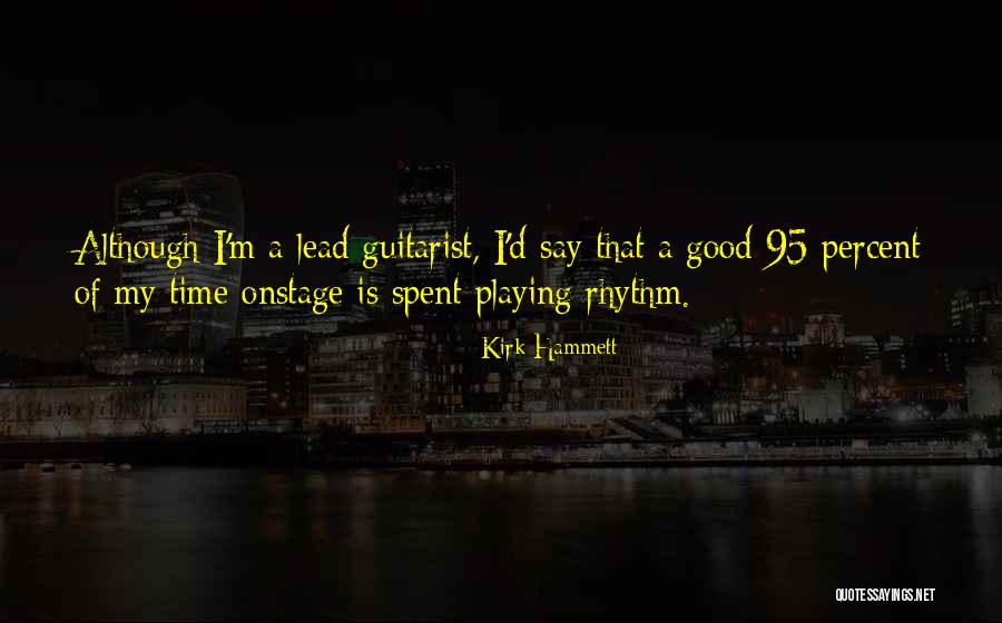 Kirk Hammett Quotes 1158109 Kirk Hammett Quotes 1158109