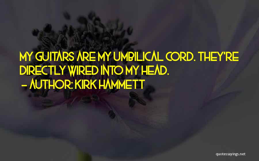 Kirk Hammett Quotes 1251927